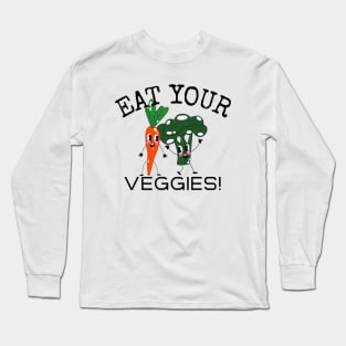 Eat Your Veggies Long Sleeve T-Shirt